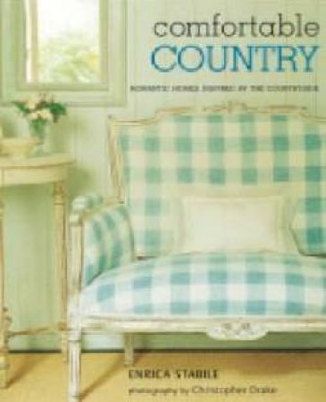 Comfortable Country by Enrica Stabile