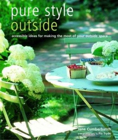 Pure Style Outside by Jane Cumberbatch