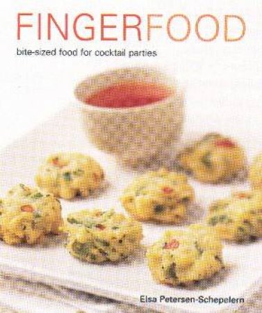 Fingerfood by Elsa Petersen-Schepelern