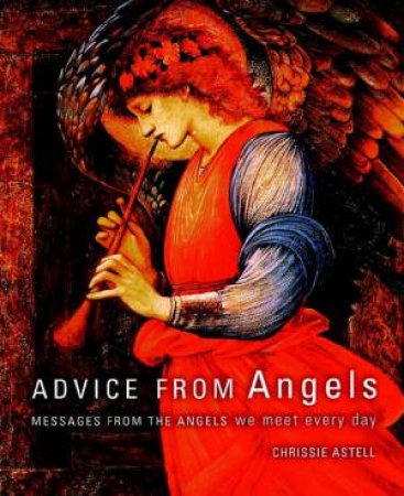 Advice From Angels by C Astell