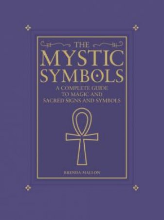 The Mystic Symbols by Brenda Mallon