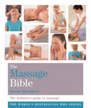 Massage Bible by Susan Mumford