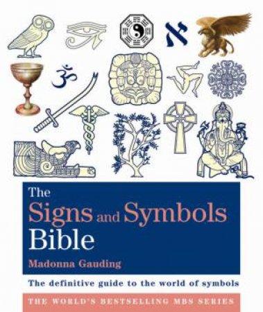 Signs and Symbols Bible by Madonna Gauding