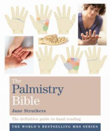 Palmistry Bible by Jane Struthers