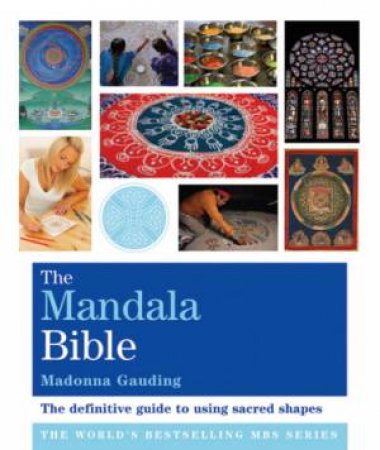 The Mandala Bible by Madonna Gauding