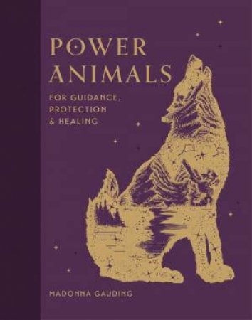 Power Animals by Madonna Gauding