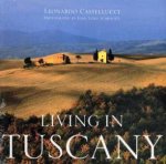 Living In Tuscany