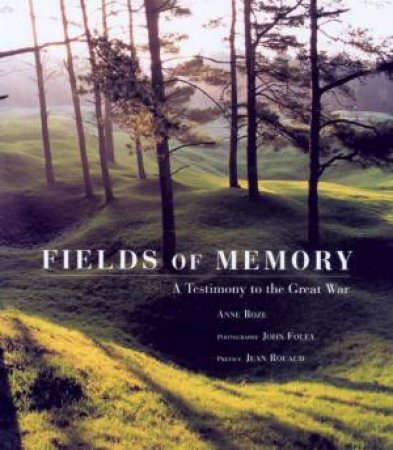 Fields Of Memory by Anne Roze