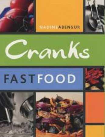 Cranks Fast Food by Nadine Abensur