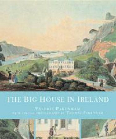 The Big House In Ireland by Valerie Pakenham