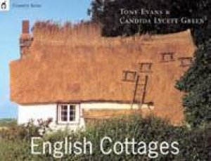 English Cottages by T Evans & C Lycett-Green