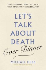 Let s Talk about Death over Dinner