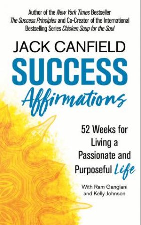 Success Affirmations by Jack Canfield