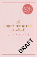 The Insecure Girls Handbook