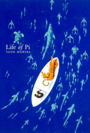 Life Of Pi by Yann Martel