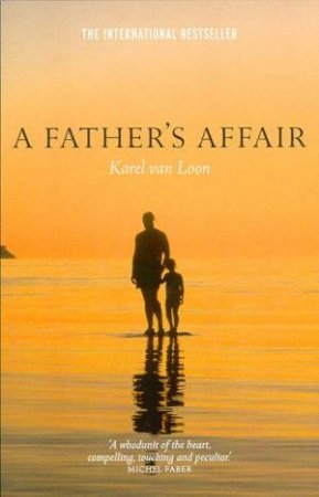 A Father's Affair by Karel Van Loon