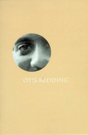 Otis Redding: Try A Little Tenderness by Geoff Brown