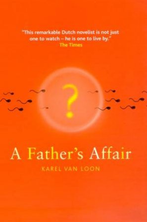 A Father's Affair by Karel Van Loon