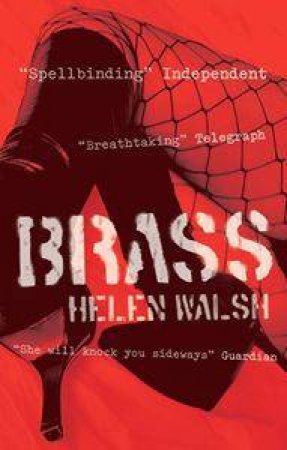 Brass by Helen Walsh