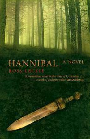 Hannibal: A Novel by Ross Leckie