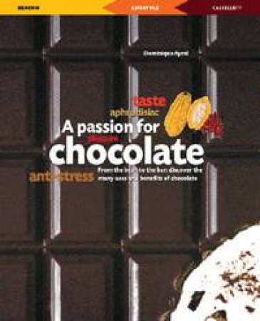 Beacons: A Passion For Chocolate by Dominique Ayral