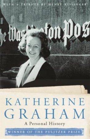 Personal History by Katharine Graham