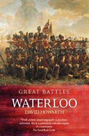 Great Battles: Waterloo by David Howarth