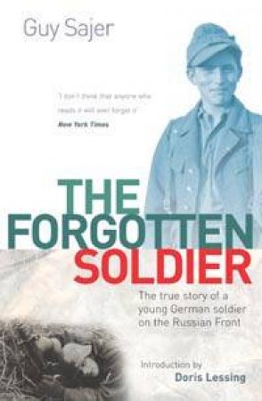 The Forgotten Soldier by Guy Sajer