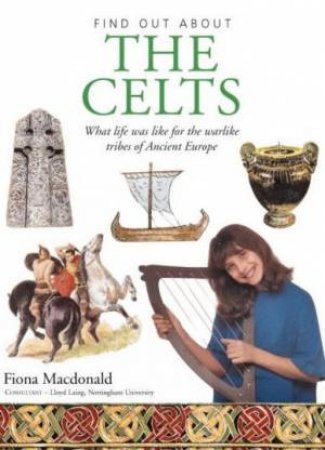 Find Out About: The Celts by Fiona Macdonald