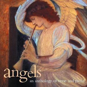 Angels: An Anthology Of Verse And Prose by Various