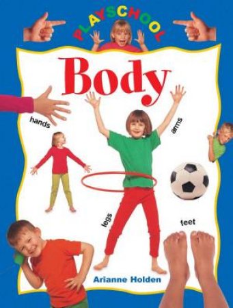 Playschool: Body by Various