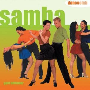 Dance Club: Samba by Paul Bottomer