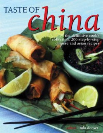 Taste Of China: The Definitive Cook's Collection by Linda Doeser