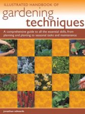 Illustrated Handbook Of Gardening Techniques