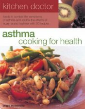 Kitchen Doctor Asthma Cooking For Health