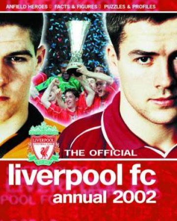 The Official Liverpool FC Annual 2002 by Various