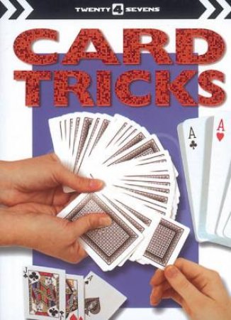 Twenty4Sevens: Card Tricks by Various