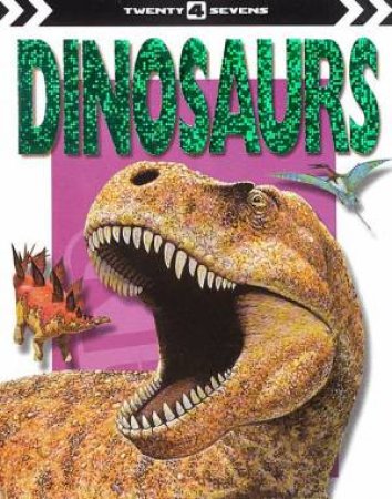 Twenty4Sevens: Dinosaurs by Various