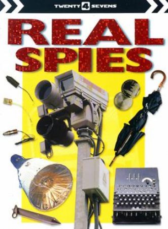 Twenty4Sevens: Real Spies by Various