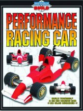 Press Out And Build Performance Racing Car