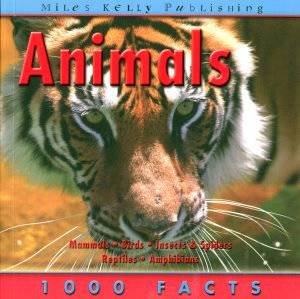 Animals: 1000 Facts by Various