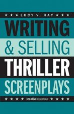 Writing And Selling Thriller Screenplays