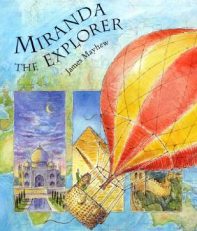 Miranda The Explorer by James Mayhew