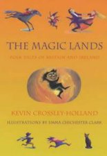 The Magic Lands Folk Tales Of Britain And Ireland