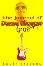 The Journal Of Danny Chaucer Poet