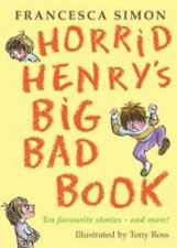 Horrid Henrys Big Bad Book