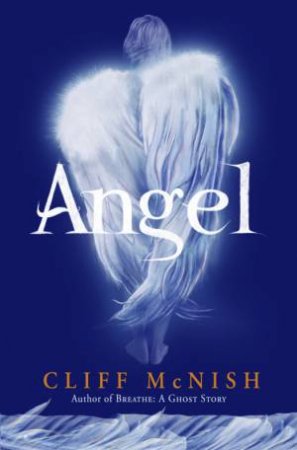 Angel by Cliff McNish