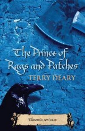 The Prince Of Rags And Patches by Terry Deary