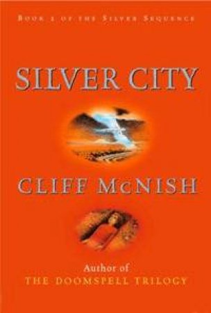 Silver City by Cliff McNish