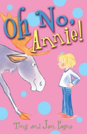 Oh No, Annie! by Tony Payne